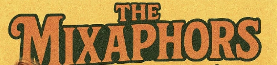 Gallery photo 8 of The Mixaphors