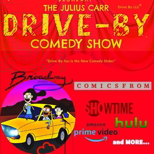 Drive-By comedy Show - Comedy Show in Cambria Heights, NY