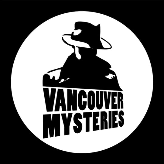 Vancouver Mysteries - Murder Mystery / Mobile Game Activities in Vancouver, BC