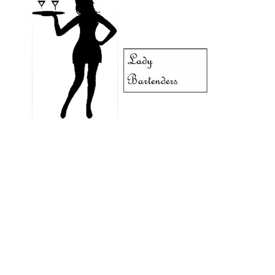 Lady Bartenders - Bartender in Downey, CA