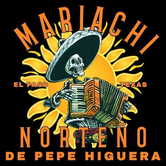 Mariachi Norteño de Pepe Higuera - Mariachi Band in El Paso, TX