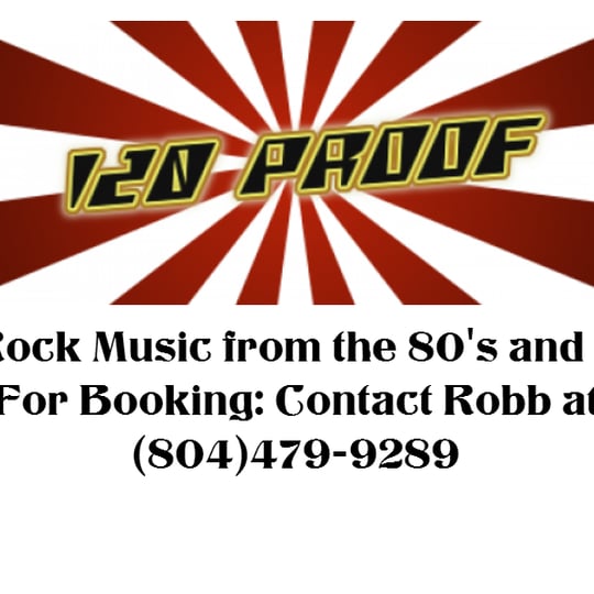 120 Proof - Classic Rock Band in Chester, VA