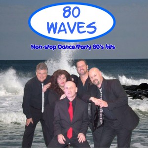 80 Waves - Cover Band / 1980s Era Entertainment in Howell, New Jersey