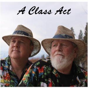 A Class Act - Classic Rock Band in South Lake Tahoe, California