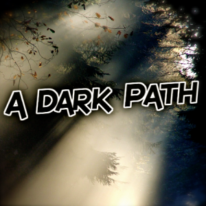 A Dark Path