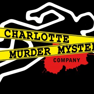 Charlotte Murder Mystery Company - Murder Mystery in Charlotte, North Carolina