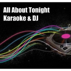 All About Tonight Karaoke & DJ