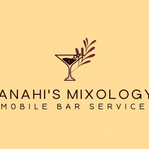 Anahi's Mixology Mobile Bartending