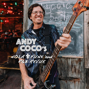 Andy Coco's NOLA Funk and R&B Revue - New Orleans Style Entertainment in St Louis, Missouri