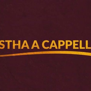 Astha A Cappella
