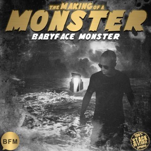 Babyface Monster