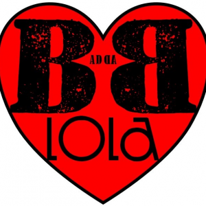 Bad Bad Lola