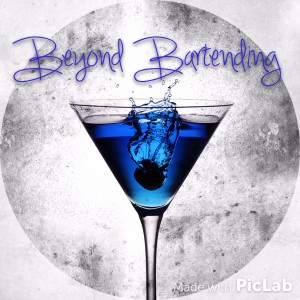 Beyond Bartending