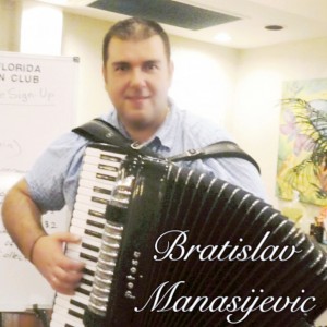 Bratislav Manasijevic  - Accordion Player in Brooksville, Florida