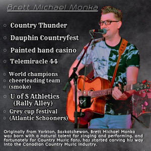 Brett Michael Monka - Country Singer / Country Band in Regina, Saskatchewan