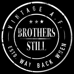 Brothers Still