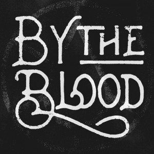 By the Blood