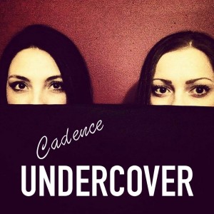 Cadence Undercover