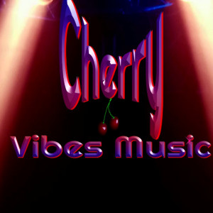Cherry Vibes Music