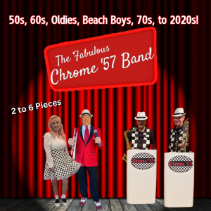 Chrome 57 Band, 50s, 60s, Oldies, to current hits! - 1950s Era Entertainment / Oldies Tribute Show in Orlando, Florida