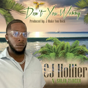Cj Hollier~N~The Solid Squad - Zydeco Band in Houston, Texas