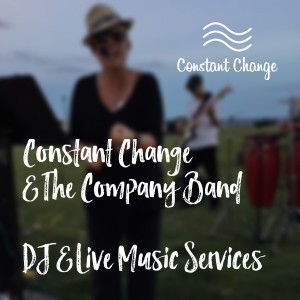 Constant Change & The Company Band