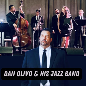 Dan Olivo - Jazz Band / Dean Martin Impersonator in Los Angeles, California