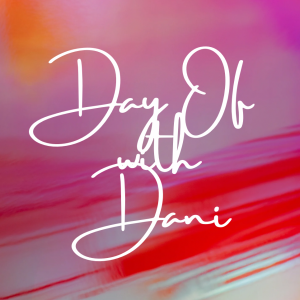 Day Of by Dani