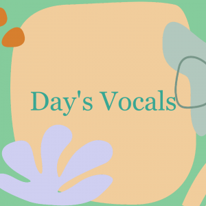Day's Vocals