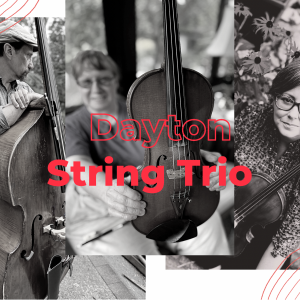 Dayton String Trio - Classical Ensemble in Dayton, Ohio