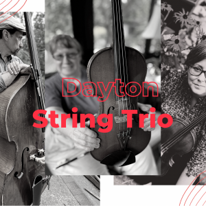 Dayton Trio - Classical Ensemble in Dayton, Ohio