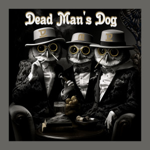 Dead Mans Dog