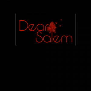 Dear Salem