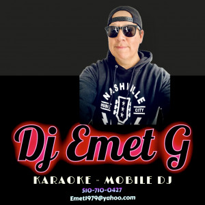 Dj Emet G. Karaoke and Mobile DJ - Karaoke DJ in San Leandro, California