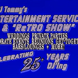 DJ Tommy's "Retro Show" & Entertainment Service