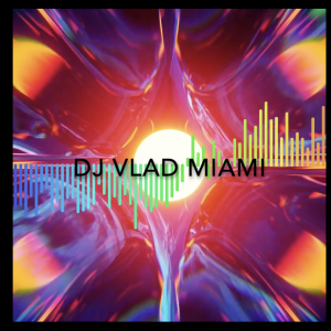 Dj Vlad Miami - Club DJ / Radio DJ in Miami, Florida