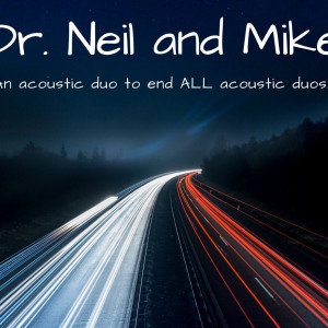 Dr Neil and Mike - Acoustic Band in Wethersfield, Connecticut