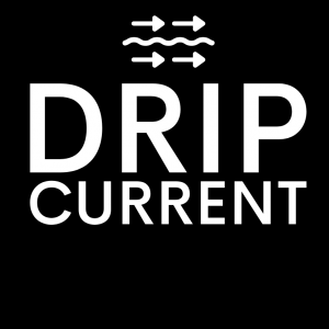 Drip Current