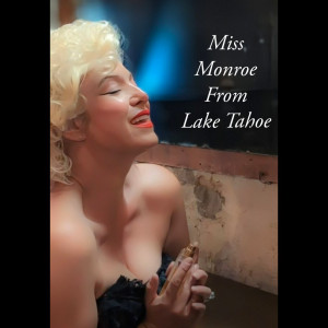 Marilyn Monroe from Lake Tahoe - Marilyn Monroe Impersonator in Truckee, California