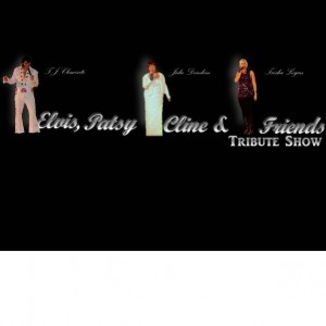 Elvis, Patsy Cline & Friends Tribute