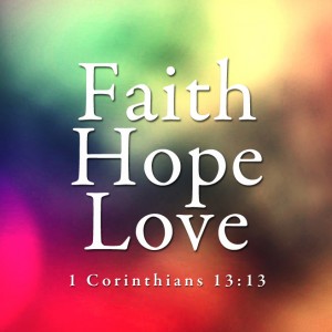 Faith, Hope & Love