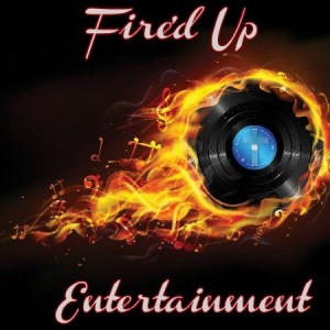 Fire'd Up Entertainment