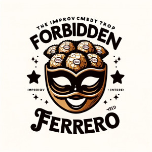 Forbidden Ferrero - Comedy Improv Show in Eatontown, New Jersey