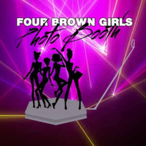 Four Brown Girls Photo Booth - Photo Booths in Columbia, South Carolina