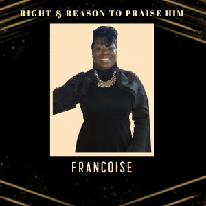 Francoise - Praise & Worship Leader in Conyers, Georgia