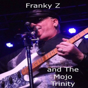 Franky Z and the Mojo Trinity - Blues Band in Chico, California