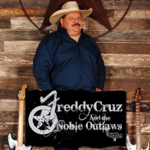 Freddy Cruz and The Noble Outlaws - Country Band in San Antonio, Texas