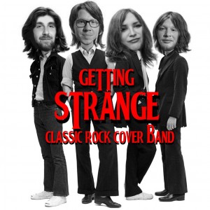 Getting Strange - Cover Band / Classic Rock Band in Hamilton, Ontario
