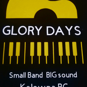 Glory Days - Party Band / Halloween Party Entertainment in Kelowna, British Columbia