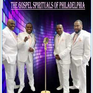 The Gospel Spirituals of Philadelphia - Gospel Music Group in Philadelphia, Pennsylvania